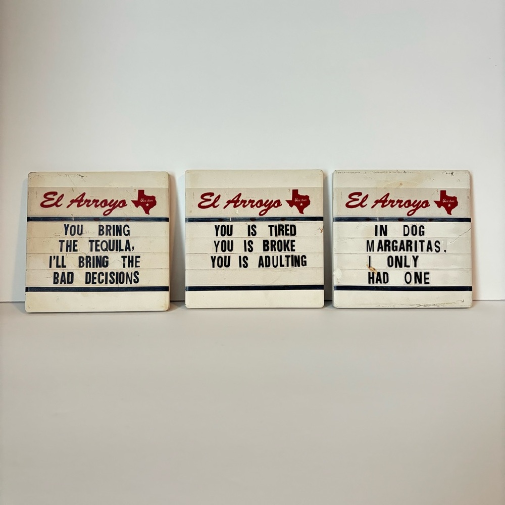 3 Coasters El Arroyo famous quotes, hilarious, collectors items